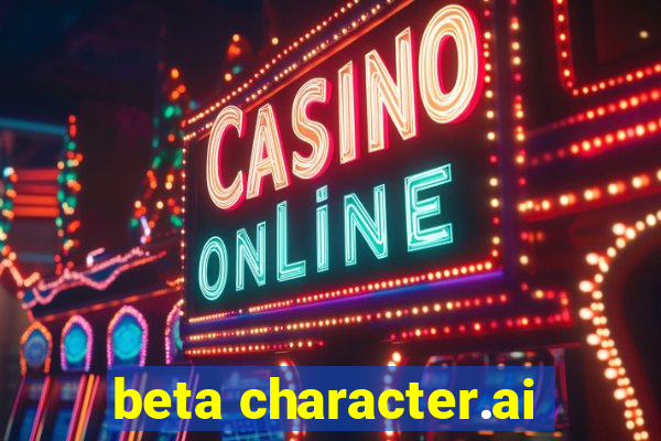 beta character.ai